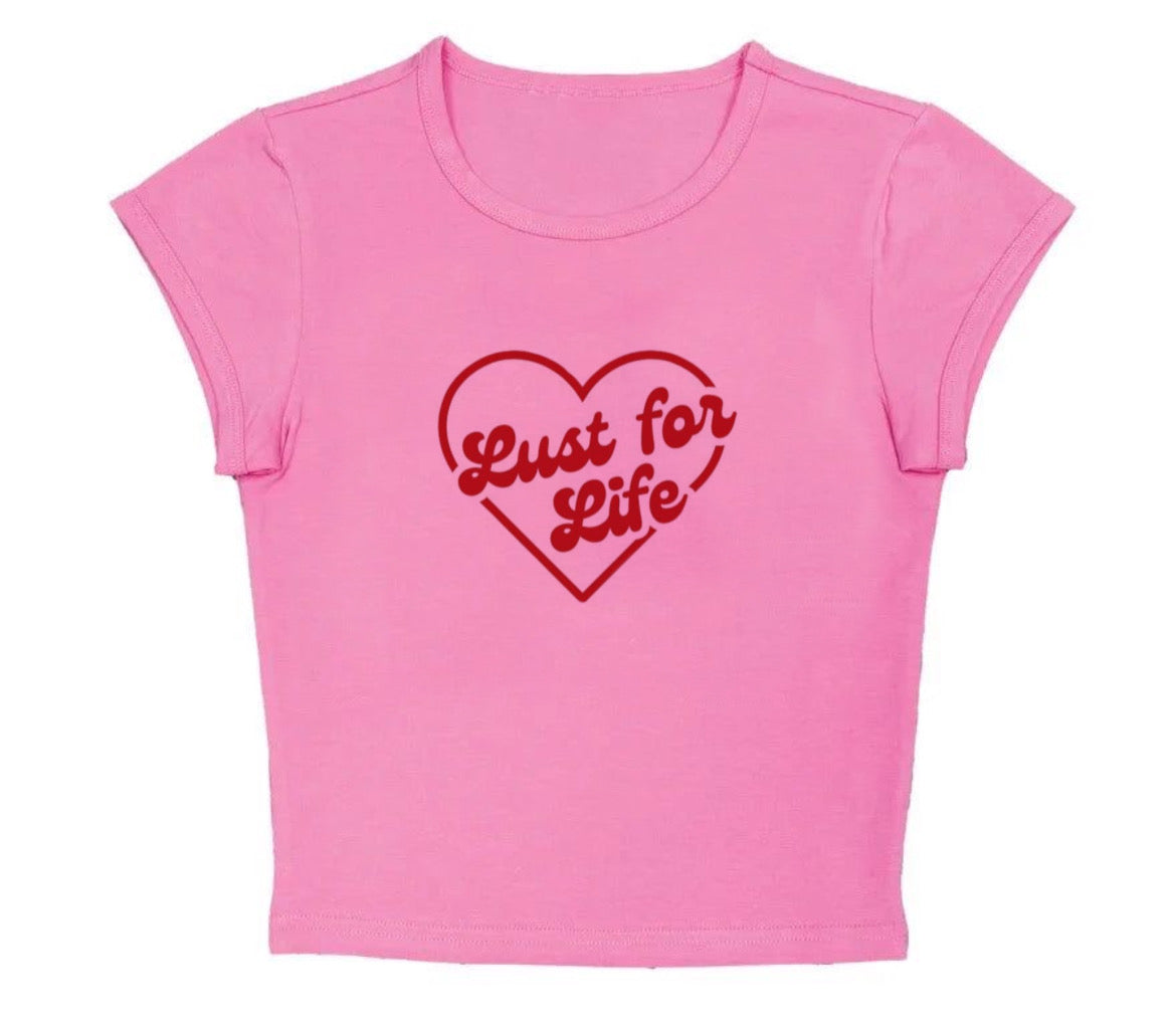lust for life pink baby tee