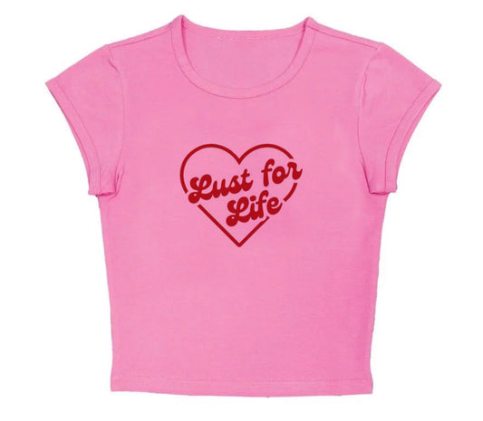 lust for life pink baby tee