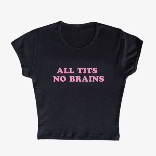 all tits no brain baby tee