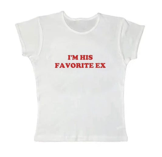 i’m his favorite ex baby tee