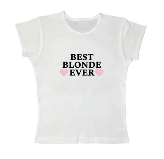 best blonde ever baby tee